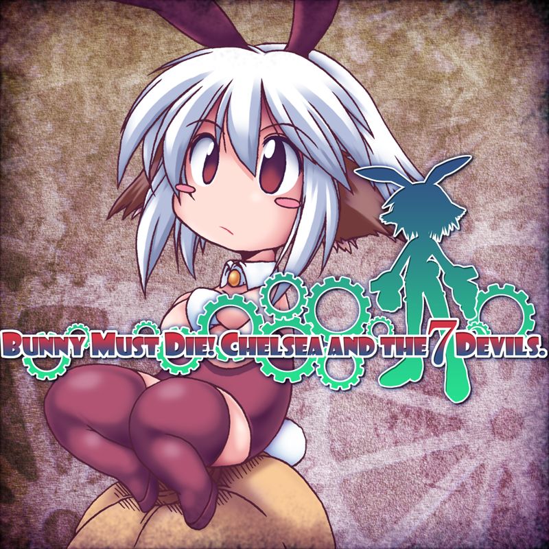 Bunny Must Die! Chelsea and the 7 Devils box art for Playstation 4
